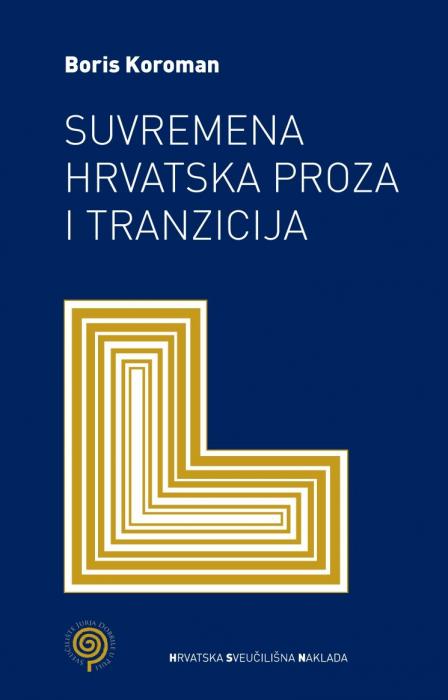Suvremena hrvatska proza i tranzicija