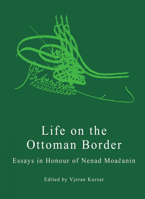 Life on Ottoman Border